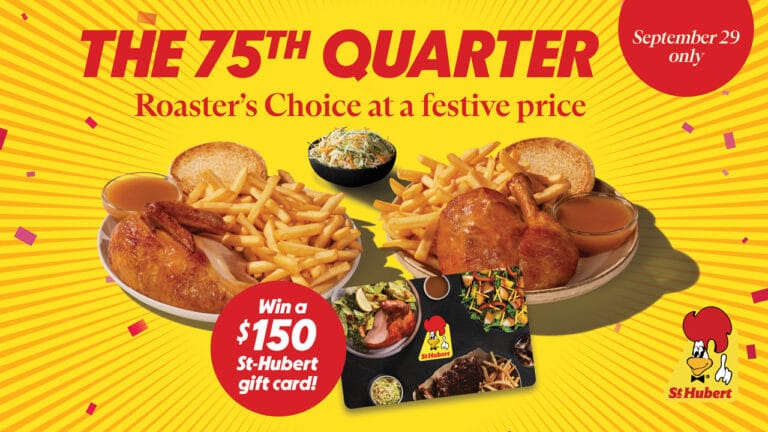Win $150 to spend at St-Hubert